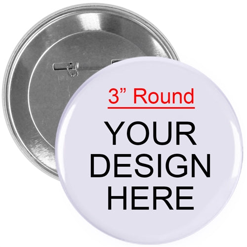 Custom 3" button pins